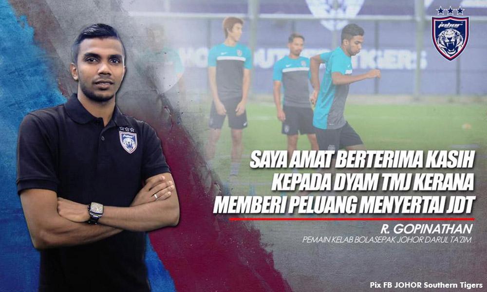 Bukan mudah terpilih ke JDT, kata Gopinathan