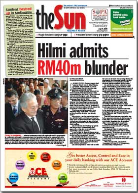 the sun newspaper hilmi admit rm 40 million blunder 290708
