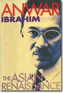 anwar ibrahim the asian renaissance 190808