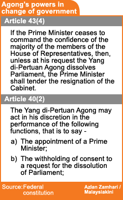 agong power in the change of government 170908