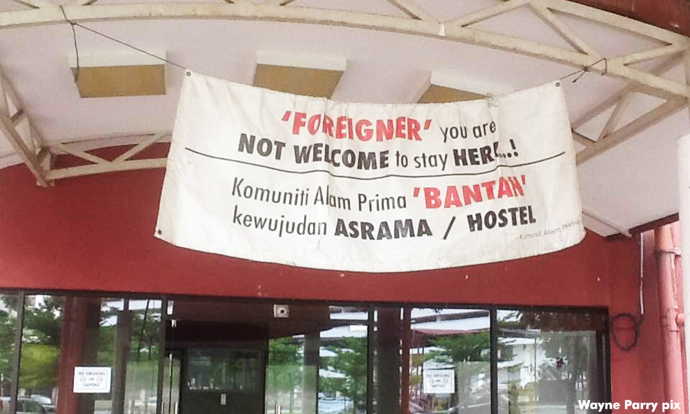 Xenophobic banner in Shah Alam a sad example of prejudice